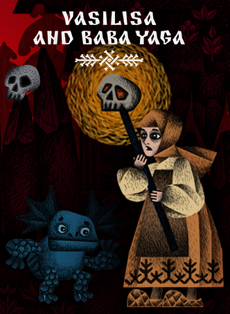 VASILISA AND BABA YAGA